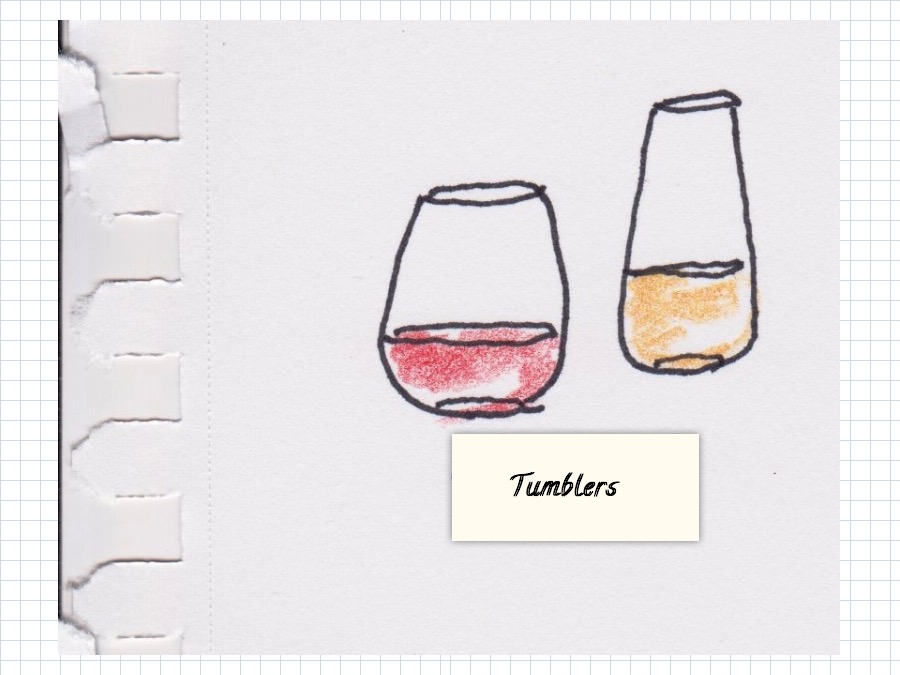 tumblers, or stemless wine glasses